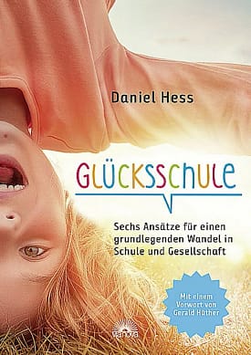 Cover des Buches von Daniel Hess: Glücksschule